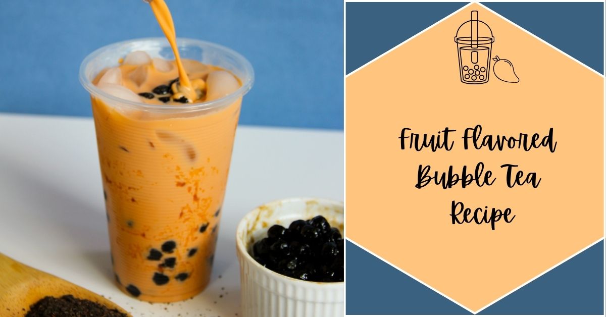 fruit flavored bubble tea recipe