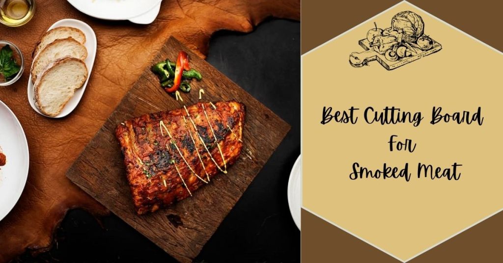 best cutting board for smoked meat