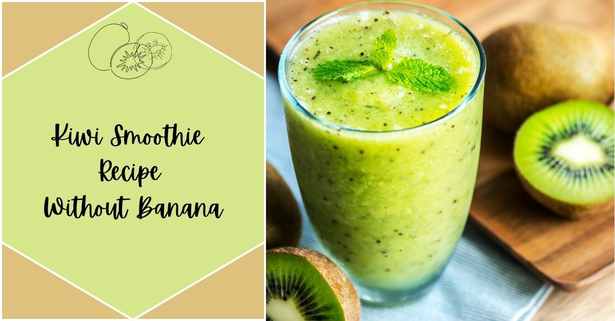 kiwi smoothie recipe without banana