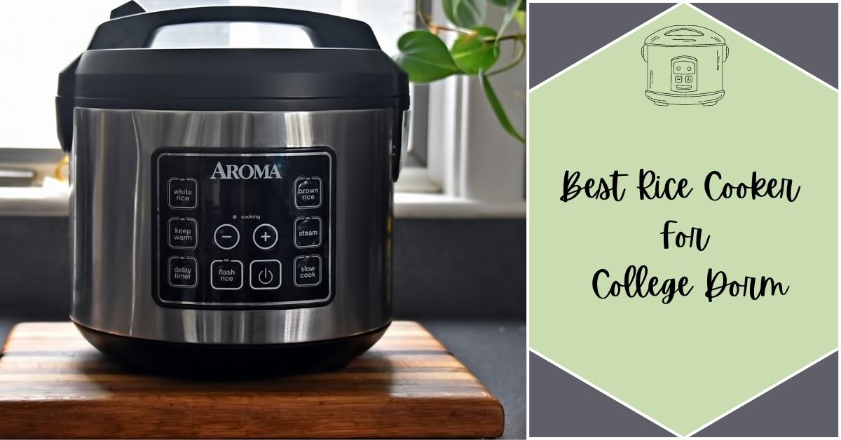best rice cooker for college dorm