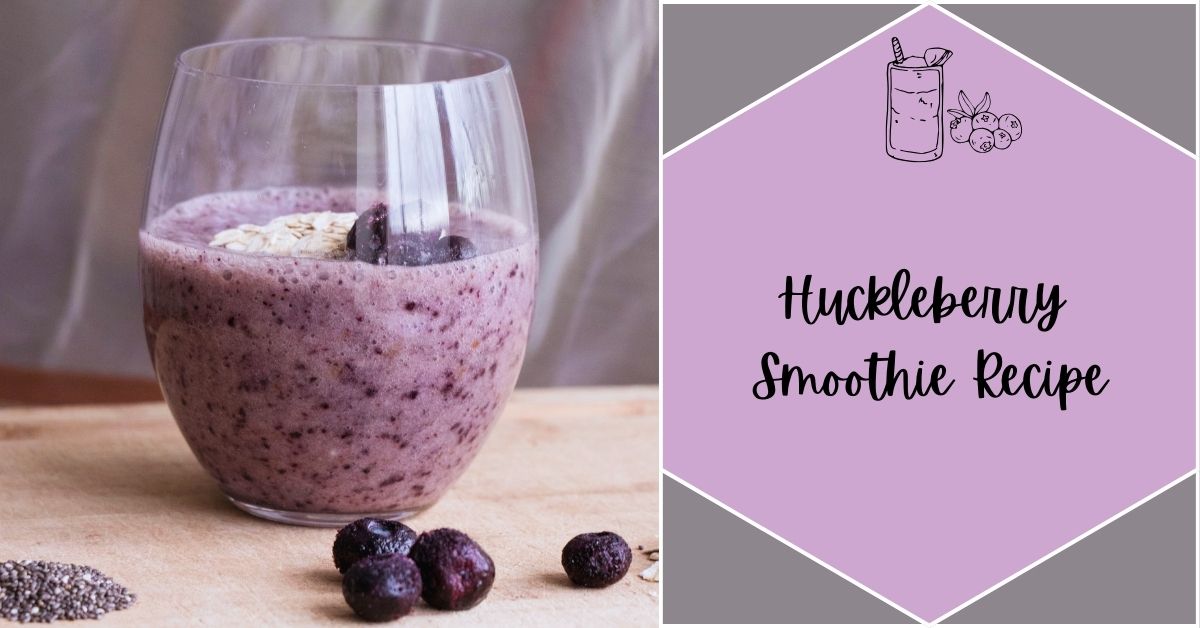 huckleberry smoothie recipe