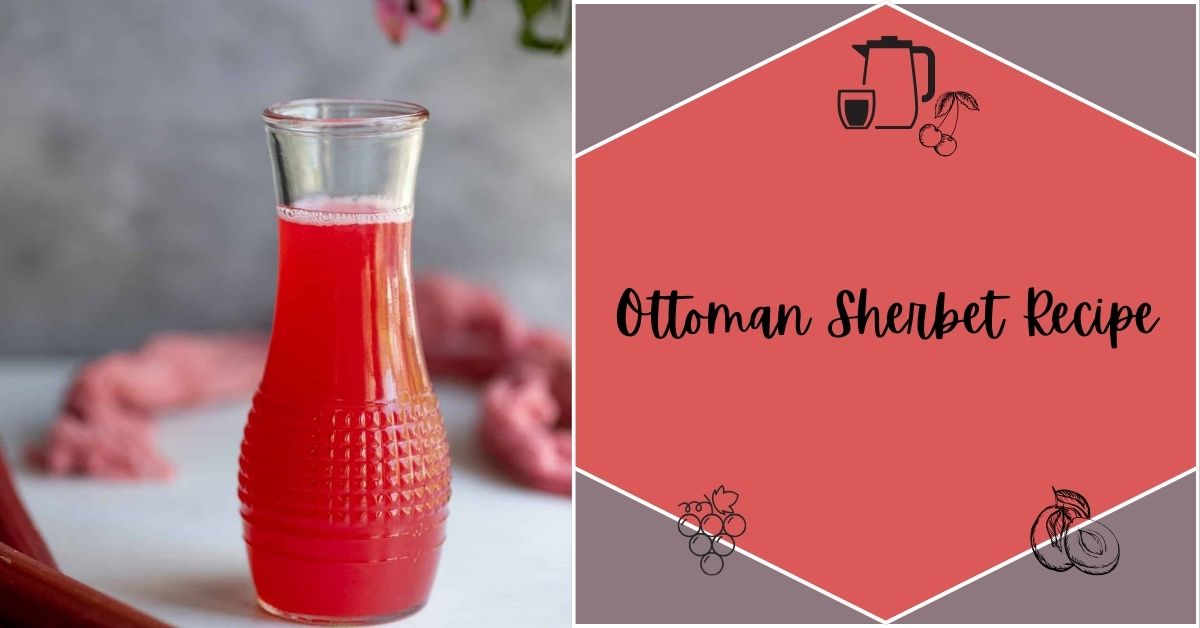 ottoman sherbet recipe